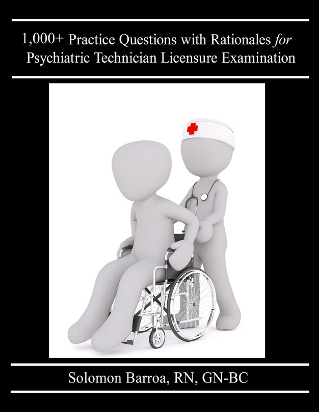Couverture_1,000+ Practice Questions with Rationales for Psychiatric Technician Licensure Examination