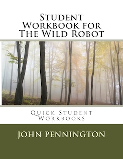 Front cover_Student Workbook for The Wild Robot