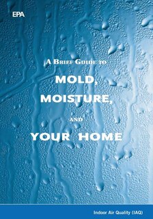 Front cover_A Brief Guide to Mold, Moisture, and Your Home