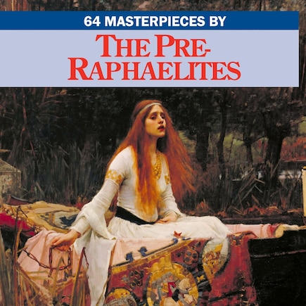 The Pre-Raphaelites