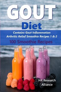 Front cover_Gout Diet - Contains Gout Inflammation Arthritis Relief Smoothie Recipes 1 & 2