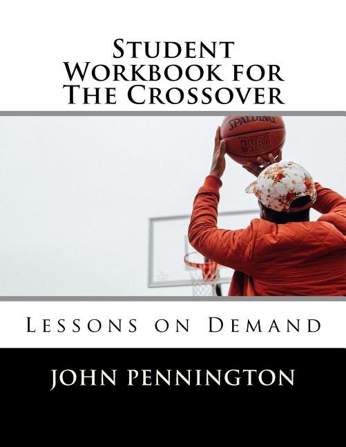 Front cover_Student Workbook for The Crossover