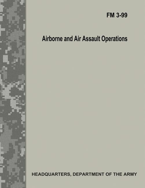 Front cover_Airborne and Air Assault Operations (FM 3-99)