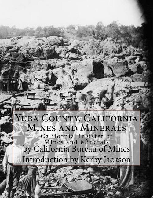 Couverture_Yuba County, California Mines and Minerals