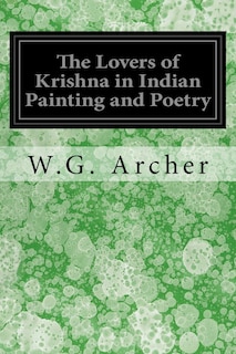 Front cover_The Lovers of Krishna in Indian Painting and Poetry