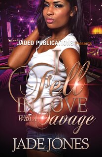 Front cover_I Fell In Love with a Savage