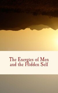 Front cover_The Energies of Men and the Hidden Self