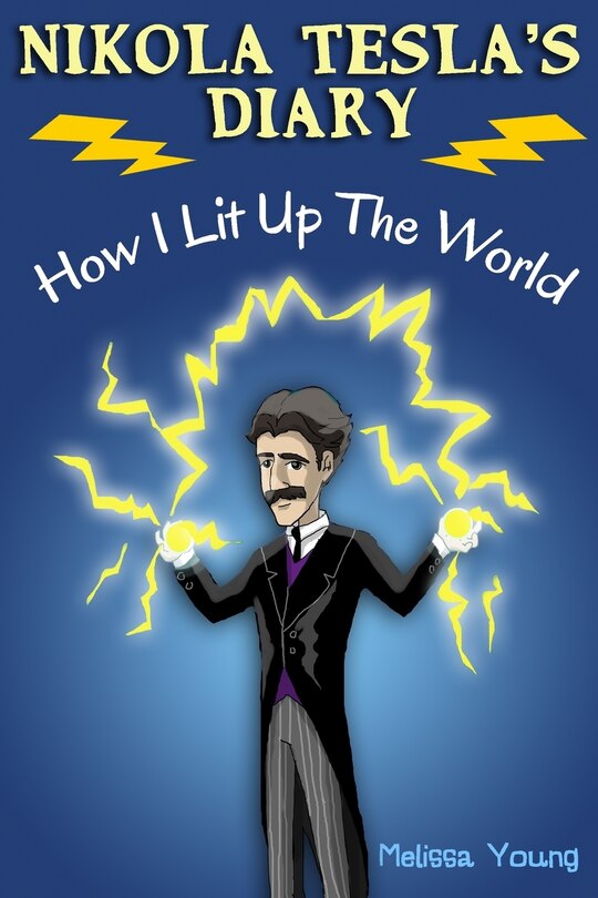 Couverture_Nikola Tesla's Diary - How I Lit Up The World