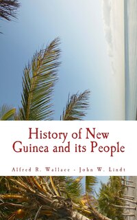 Front cover_History of New Guinea and its People