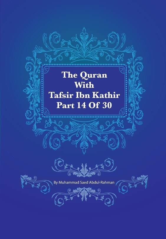 Front cover_The Quran With Tafsir Ibn Kathir Part 14 of 30