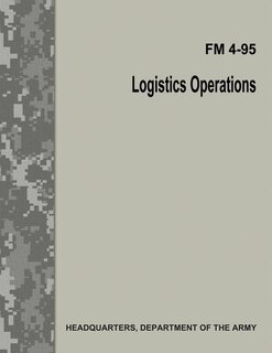 Front cover_Logistics Operations (FM 4-95)
