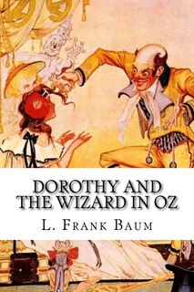 Front cover_Dorothy and the Wizard in Oz
