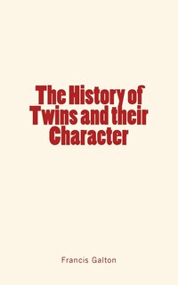 Front cover_The History of Twins and their Character