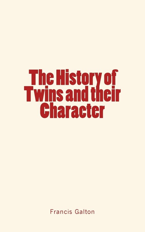 Front cover_The History of Twins and their Character