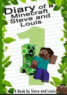 Couverture_Diary of a Minecraft Steve & Louis
