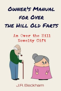 Couverture_Owner's Manual for Over the Hill Old Farts