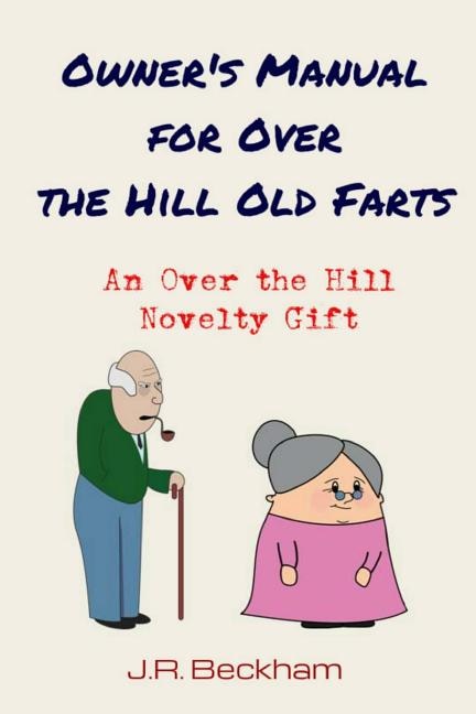 Couverture_Owner's Manual for Over the Hill Old Farts