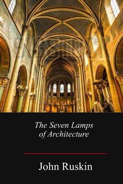 Front cover_The Seven Lamps of Architecture