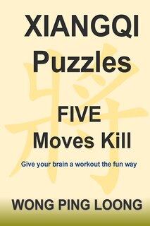 Front cover_Xiangqi Puzzles Five Moves Kill