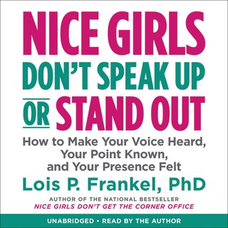 Front cover_Nice Girls Don't Speak Up or Stand Out