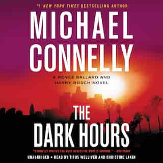 The Dark Hours by Michael Connelly