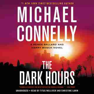 The Dark Hours by Michael Connelly