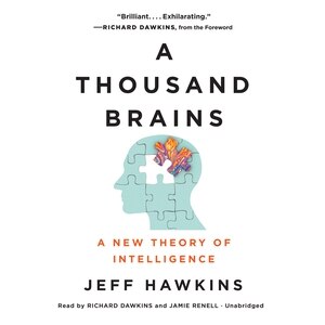 A Thousand Brains: A New Theory of Intelligence