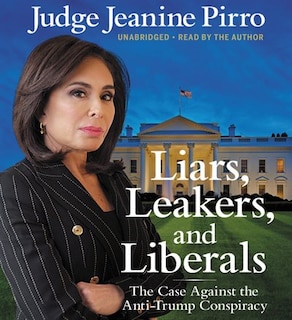 Front cover_Liars, Leakers, And Liberals