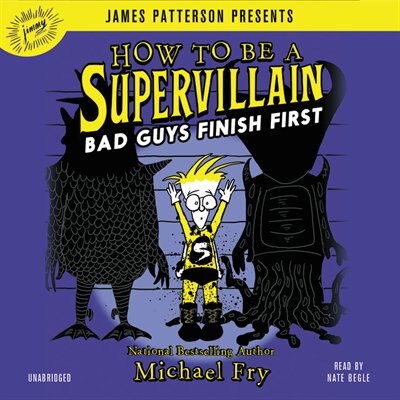 Couverture_How to Be a Supervillain: Bad Guys Finish First