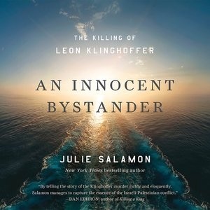 An Innocent Bystander: The Killing Of Leon Klinghoffer