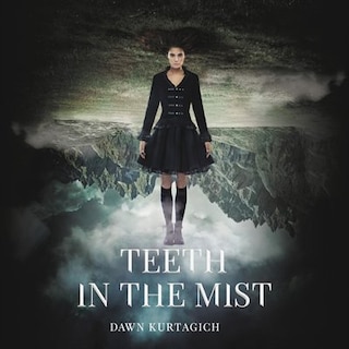 Front cover_Teeth In The Mist