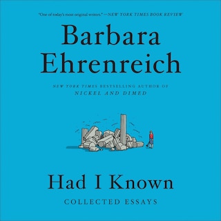 Had I Known: Collected Essays