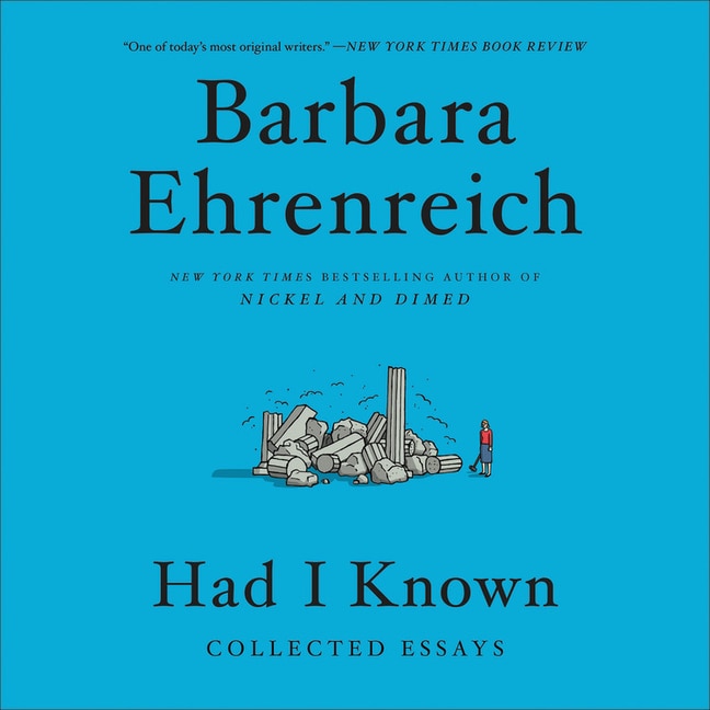 Had I Known: Collected Essays