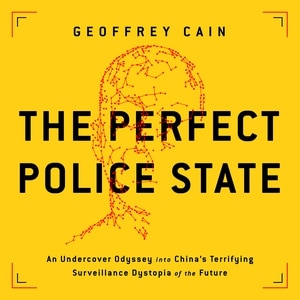 Front cover_The Perfect Police State