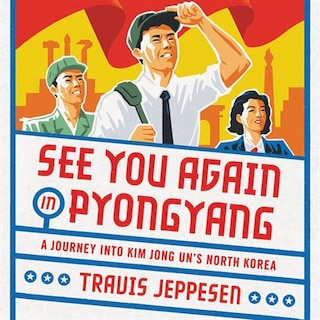 Couverture_See You Again in Pyongyang