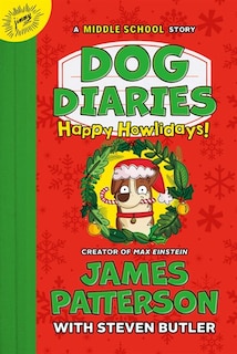 Front cover_Dog Diaries: Happy Howlidays