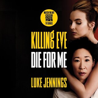 Front cover_Killing Eve: Die for Me