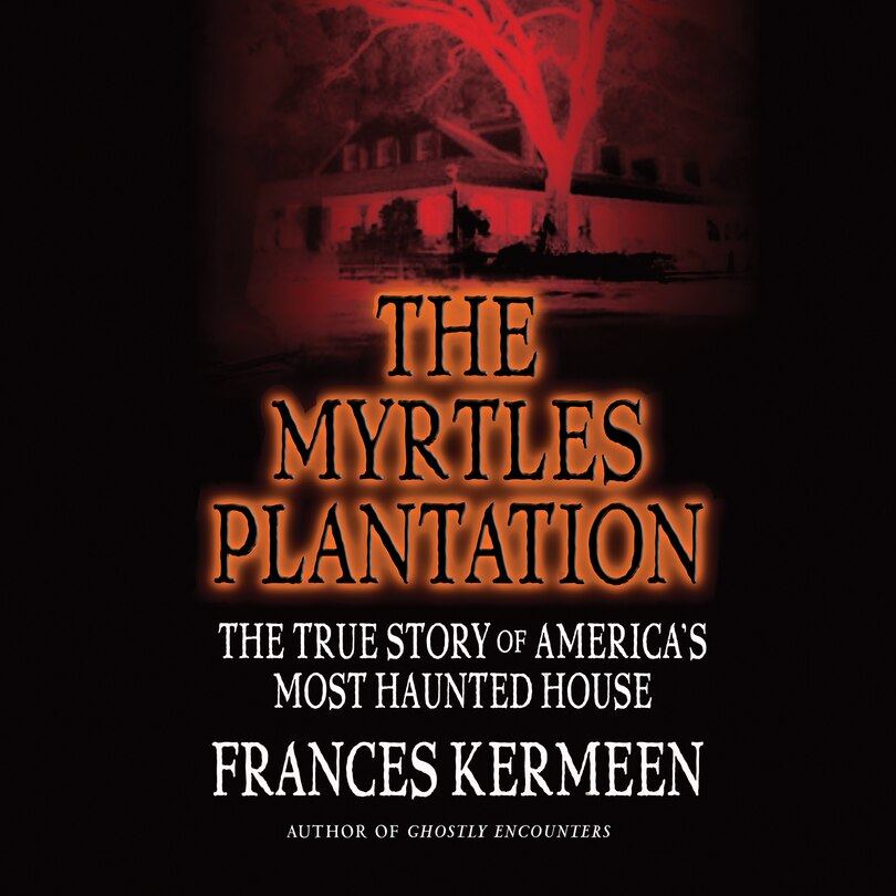 Front cover_The Myrtles Plantation