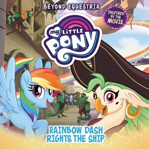 Couverture_My Little Pony: Beyond Equestria: Rainbow Dash Rights The Ship
