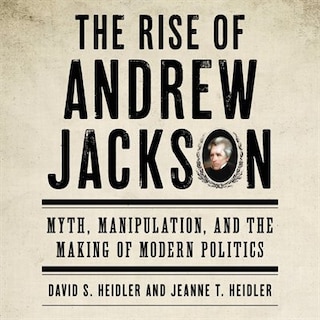 Front cover_The Rise Of Andrew Jackson
