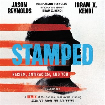 Front cover_Stamped: Racism, Antiracism, And You