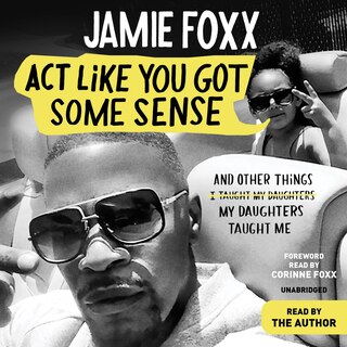 Front cover_Act Like You Got Some Sense