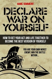 Front cover_Declare War on Yourself