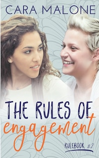 The Rules of Engagement: A Lesbian Romance