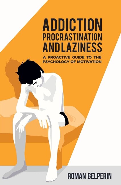 Couverture_Addiction, Procrastination, and Laziness