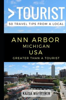 Couverture_Greater Than a Tourist - Ann Arbor Michigan USA