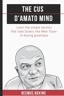 Front cover_The Cus D'Amato Mind