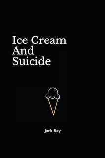 Couverture_Ice Cream And Suicide