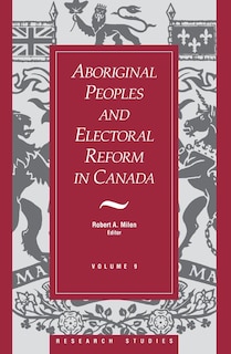 Front cover_Aboriginal Peoples and Electoral Reform in Canada