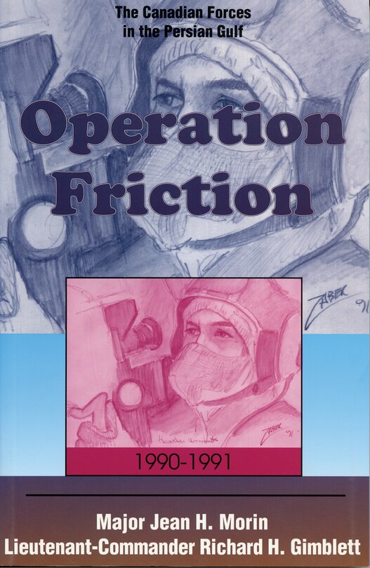 Couverture_Operation Friction 1990-1991
